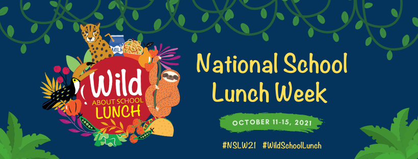 Wild about School Lunch banner